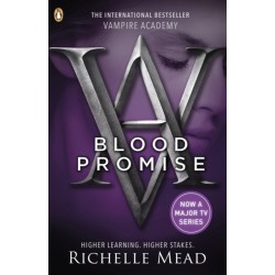 Vampire Academy: Blood Promise (book 4)
