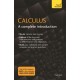 Calculus: A Complete Introduction: The Easy Way to Learn Calculus