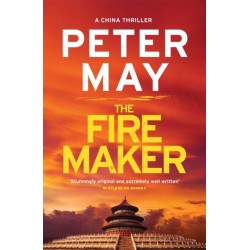 The Firemaker: The explosive crime thriller from the author of The Enzo Files (The China Thrillers Book 1)