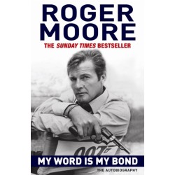 My Word is My Bond: The Autobiography