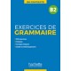 En Contexte Grammaire: Exercices de grammaire B2