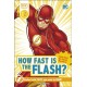 DC How Fast Is The Flash? Reader Level 2