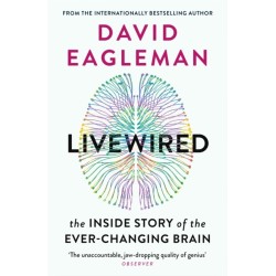 Livewired: The Inside Story of the Ever-Changing Brain