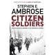 Citizen Soldiers: From The Normandy Beaches To The Surrender Of Germany