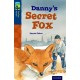 Oxford Reading Tree TreeTops Fiction: Level 14: Danny's Secret Fox