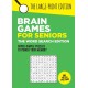Brain Games for Seniors: The Word Search Edition: Fun, Achievable and Soothing Word Searches for Seniors with Dementia, Alzheimer’s and other Memory Loss Conditions to Stimulate the Brain and Boost Cognitive Abilities
