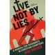 Live Not By Lies (UK EDITION): A Manual For Dissidents in Christian Countries