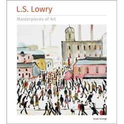 L.S. Lowry Masterpieces of Art