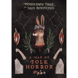Woodlands Dark And Days Bewitched: A Map of Folk Horror