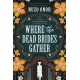 Where the Dead Brides Gather