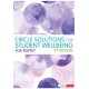 Circle Solutions for Student Wellbeing: Relationships, Resilience and Responsibility
