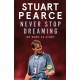 Never Stop Dreaming: My Euro 96 Story - SHORTLISTED FOR SPORTS ENTERTAINMENT BOOK OF THE YEAR 2021