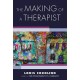 The Making of a Therapist: A Practical Guide for the Inner Journey