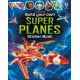 Build Your Own Super Planes