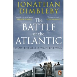 The Battle of the Atlantic: How the Allies Won the War