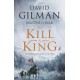 To Kill a King