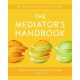 The Mediator's Handbook: Revised & Expanded fourth edition