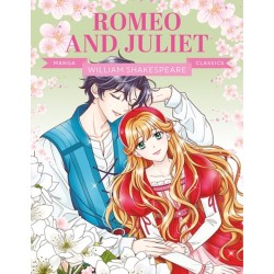 Manga Classics: Romeo and Juliet: Great Literature Brought to Life