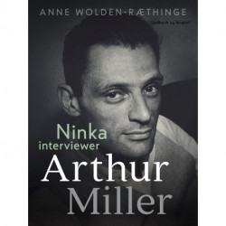 Ninka interviewer Arthur Miller