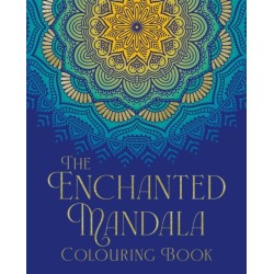The Enchanted Mandala Colouring Book: Over 45 Images to Colour