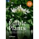 Edible Plants: A Forager's Guide the Plants and Seaweeds of Britain, Ireland and Temperate Europe
