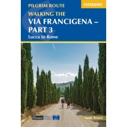 Walking the Via Francigena Pilgrim Route - Part 3: Lucca to Rome