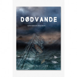 Dødvande: den 6. krimi om Anna Storm - lydbog