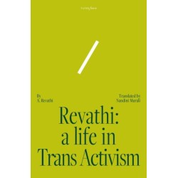 Revathi: A Life in Trans Activism