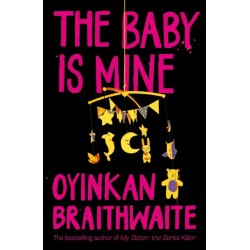 The Baby Is Mine: Quick Reads