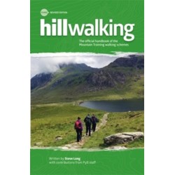Hillwalking: The Official Handbook of the Mountain Training Walking Schemes