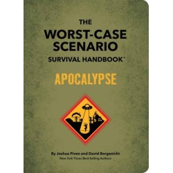 The Worst-Case Scenario Survival Handbook: Apocalypse