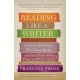 Reading Like a Writer: A Guide for People Who Love Books and for Those Who Want to Write Them