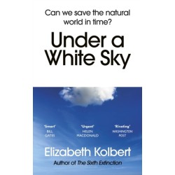 Under a White Sky: Can we save the natural world in time?