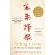 Falling Leaves Return to Their Roots: The True Story of an Unwanted Chinese Daughter