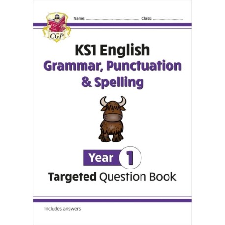 KS1 English Year 1 Grammar, Punctuation & Spelling Targeted Question Book (with Answers)