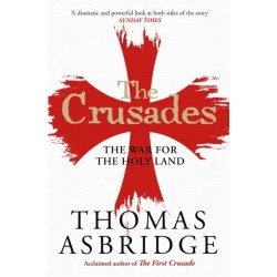 The Crusades: The War for the Holy Land