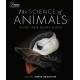 The Science of Animals: Inside their Secret World