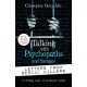 Talking with Psychopaths and Savages: Letters from Serial Killers