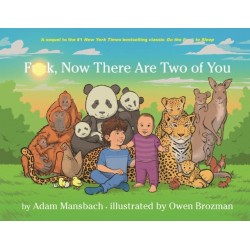 Fuck, Now There Are Two of You