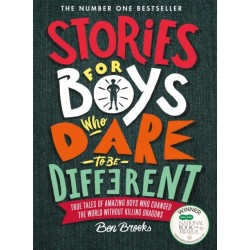 Stories for Boys Who Dare to be Different: The New York Times Bestseller