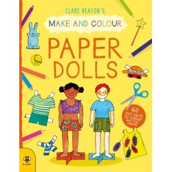 Make & Colour Paper Dolls: 60 Cut-Outs to Colour and Free Stencils