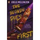 The Blonde Dies First