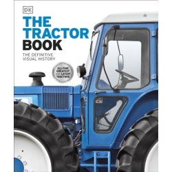 The Tractor Book: The Definitive Visual History