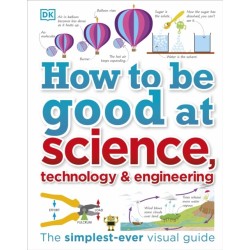 How to Be Good at Science, Technology, and Engineering