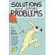 Solutions and Other Problems
