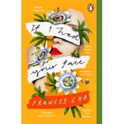 If I Had Your Face: 'Assured, bold, and electrifying' Taylor Jenkins Reid, bestselling author of MALIBU RISING