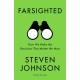 Farsighted: How We Make the Decisions that Matter the Most
