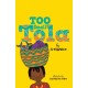 Too Small Tola: Charming and funny family stories set in modern day Nigeria, perfect for emerging readers, by an acclaimed African storyteller