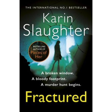 Fractured: The Will Trent Series, Book 2