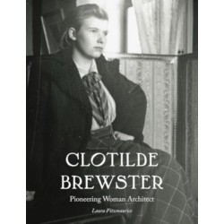 Clotilde Brewster: Pioneering Woman Architect